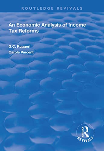 Imagen de archivo de An Economic Analysis of Income Tax Reforms a la venta por Blackwell's