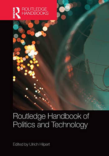 Beispielbild fr Routledge Handbook of Politics and Technology zum Verkauf von Blackwell's