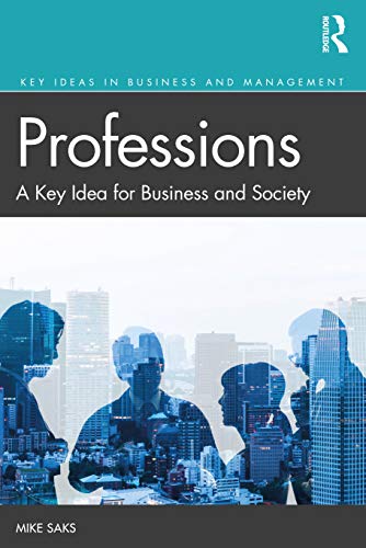 Imagen de archivo de Professions: A Key Idea for Business and Society a la venta por Blackwell's