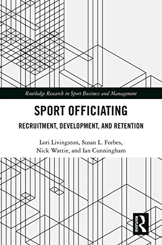 Beispielbild fr Sport Officiating: Recruitment, Development, and Retention zum Verkauf von Revaluation Books