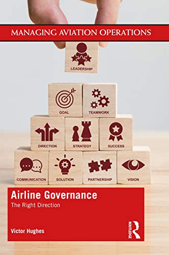 Stock image for Airline Governance: The Right Direction (Managing Aviation Operations) for sale by Chiron Media