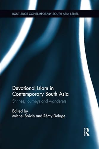 Beispielbild fr Devotional Islam in Contemporary South Asia zum Verkauf von Blackwell's