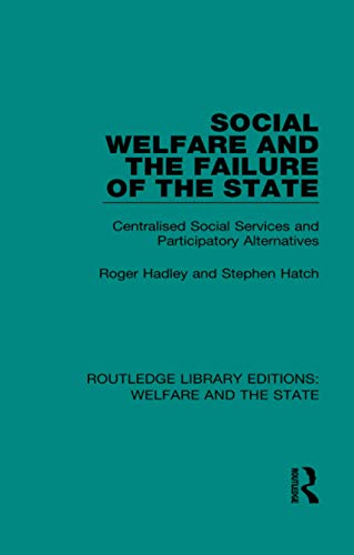 Stock image for Social Welfare and the Failure of the State for sale by Blackwell's