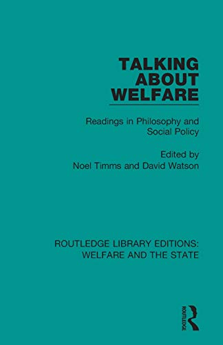 Stock image for Talking About Welfare: Readings in Philosophy for sale by Blackwell's