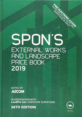 Stock image for Spon's External Works and Landscape Price Book 2019 (Spon's Price Books) for sale by WorldofBooks