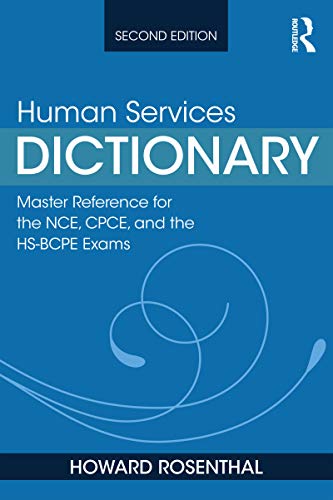 9781138612679: Human Services Dictionary: Master Reference for the NCE, CPCE, and the HS-BCPE Exams, 2nd ed