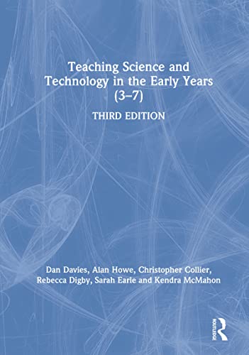 9781138613034: Teaching Science and Technology in the Early Years (3–7)