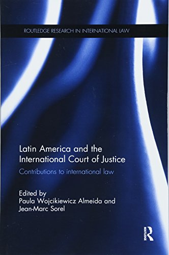 Imagen de archivo de Latin America and the International Court of Justice a la venta por Blackwell's