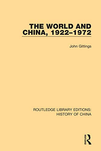 9781138614659: The World and China, 1922-1972: 11 (Routledge Library Editions: History of China)