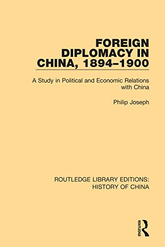 Beispielbild fr Foreign Diplomacy in China, 1894-1900 zum Verkauf von Blackwell's