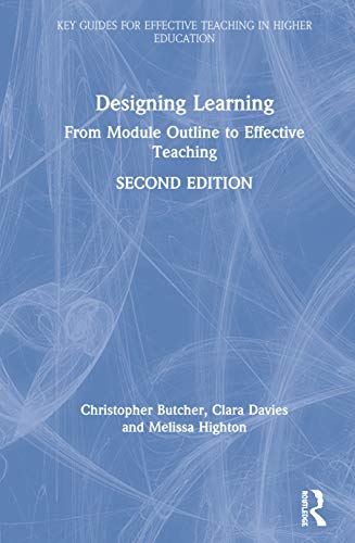 Beispielbild fr Designing Learning: From Module Outline to Effective Teaching (Key Guides for Effective Teaching in Higher Education) zum Verkauf von Buchpark