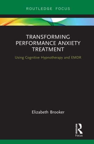Beispielbild fr Transforming Performance Anxiety Treatment zum Verkauf von Blackwell's