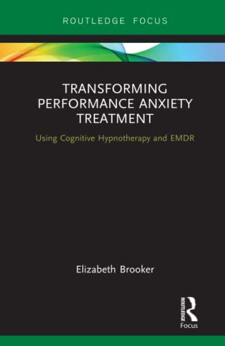 Imagen de archivo de Transforming Performance Anxiety Treatment a la venta por Blackwell's