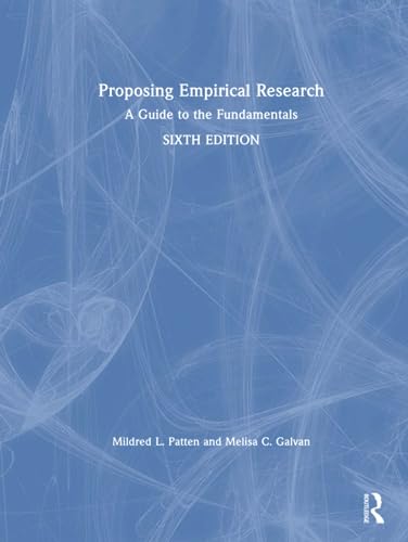 Beispielbild fr Proposing Empirical Research: A Guide to the Fundamentals zum Verkauf von Textbooks_Source