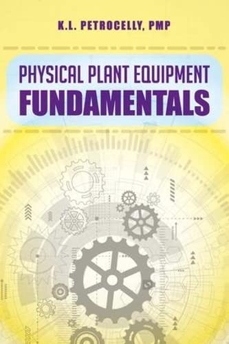 Stock image for Physical Plant Equipment Fundamentals for sale by Big River Books