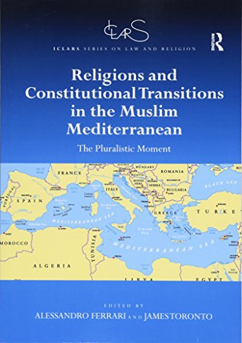 Beispielbild fr Religions and Constitutional Transitions in the Muslim Mediterranean zum Verkauf von Blackwell's