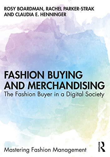 9781138616325: Fashion Buying and Merchandising: The Fashion Buyer in a Digital Society (Mastering Fashion Management)
