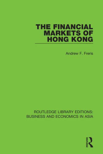 Stock image for The Financial Markets of Hong Kong for sale by Blackwell's