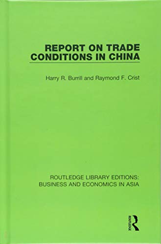 Beispielbild fr Report on Trade Conditions in China zum Verkauf von Blackwell's