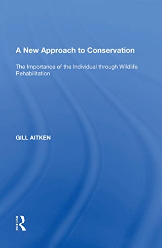 Stock image for A New Approach to Conservation for sale by Blackwell's