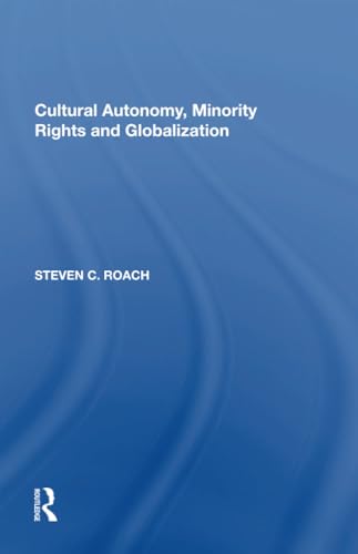 Imagen de archivo de Cultural Autonomy, Minority Rights and Globalization a la venta por Blackwell's