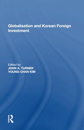 Beispielbild fr Globalisation and Korean Foreign Investment zum Verkauf von Blackwell's