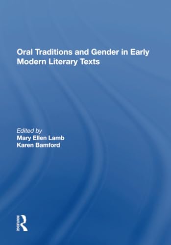 Imagen de archivo de Oral Traditions and Gender in Early Modern Literary Texts a la venta por Blackwell's