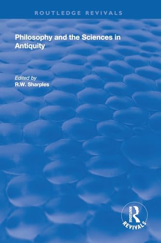 9781138620162: Philosophy and the Sciences in Antiquity