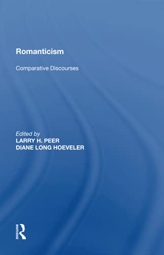 9781138620445: Romanticism: Comparative Discourses