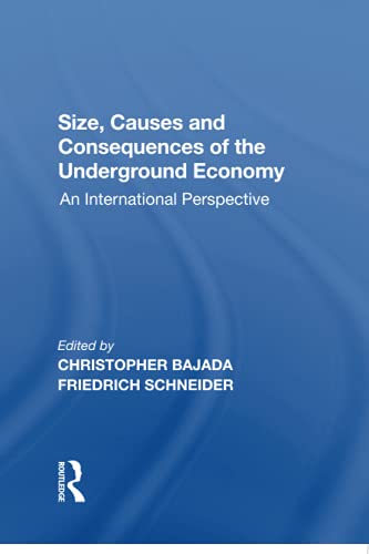 Imagen de archivo de Size, Causes and Consequences of the Underground Economy a la venta por GF Books, Inc.