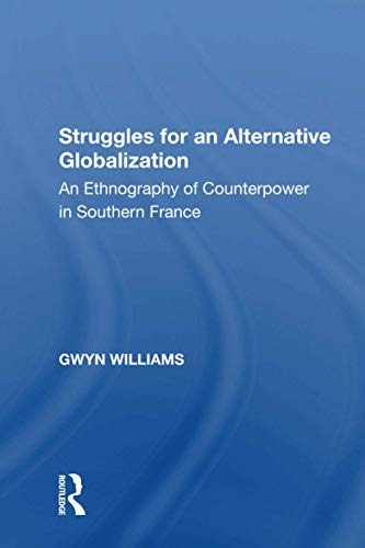 Imagen de archivo de Struggles for an Alternative Globalization a la venta por Blackwell's