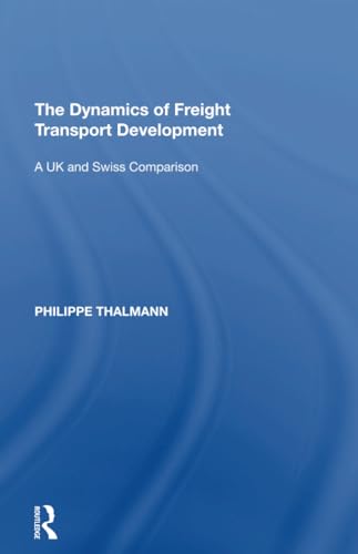 Stock image for The Dynamics of Freight Transport Development for sale by Blackwell's