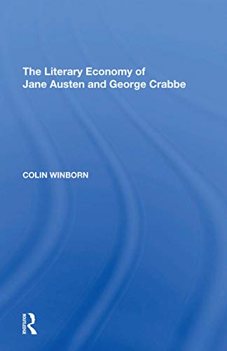 Beispielbild fr The Literary Economy of Jane Austen and George Crabbe zum Verkauf von Blackwell's
