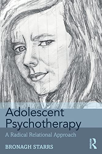 Imagen de archivo de Adolescent Psychotherapy: A Radical Relational Approach a la venta por Revaluation Books
