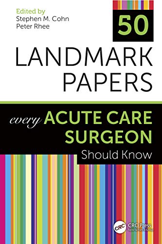 Beispielbild fr 50 Landmark Papers Every Acute Care Surgeon Should Know zum Verkauf von Blackwell's