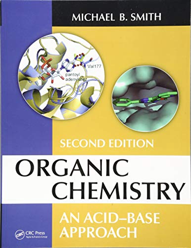 9781138624474: Organic Chemistry: An Acid-Base Approach, Second Edition
