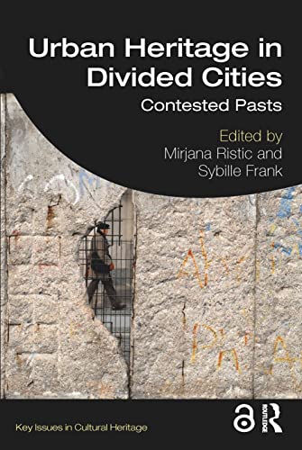 Imagen de archivo de Urban Heritage in Divided Cities a la venta por Blackwell's