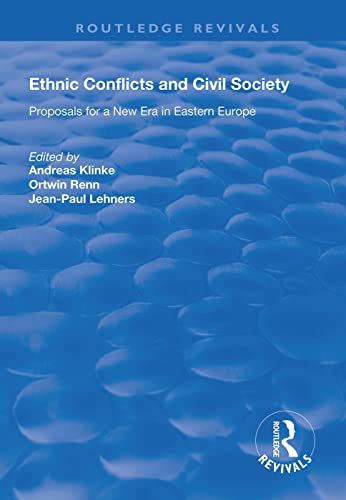 9781138625938: Ethnic Conflicts and Civil Society: Proposals for a New Era in Eastern Europe