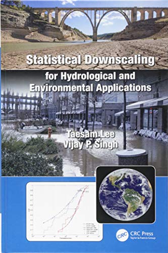 Beispielbild fr Statistical Downscaling for Hydrological and Environmental Applications zum Verkauf von Blackwell's