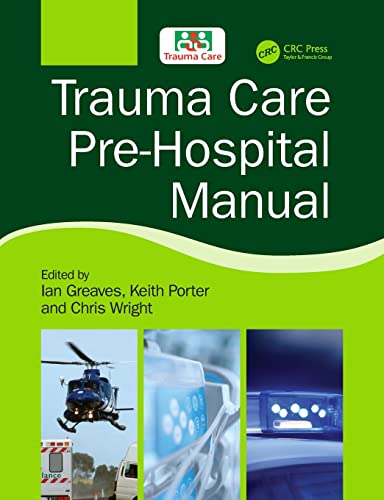 Beispielbild fr Trauma Care Pre-Hospital Manual zum Verkauf von Blackwell's