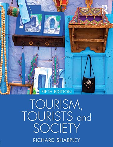 Imagen de archivo de Tourism, Tourists and Society a la venta por BooksRun