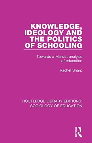 Stock image for Knowledge, Ideology and the Politics of Schooling for sale by Chiron Media