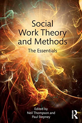 Stock image for Social Work Theory and Methods: The Essentials for sale by BooksRun