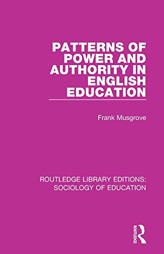 Stock image for Patterns of Power and Authority in English Education for sale by Chiron Media