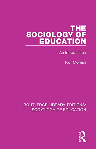 9781138629851: The Sociology of Education: An Introduction (Routledge Library Editions: Sociology of Education)