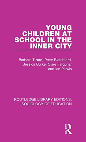 Stock image for Young Children at School in the Inner City (Routledge Library Editions: Sociology of Education) for sale by Chiron Media