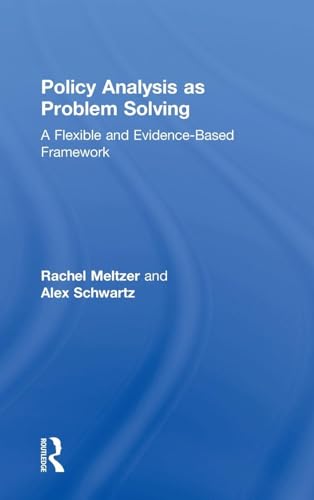 9781138630161: Policy Analysis as Problem Solving: A Flexible and Evidence-Based Framework