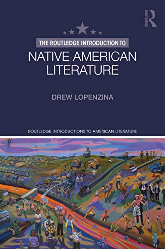 Stock image for The Routledge Introduction to Native American Literature for sale by Blackwell's