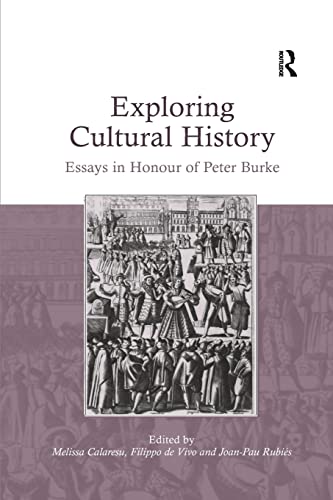 Beispielbild fr Exploring Cultural History: Essays in Honour of Peter Burke zum Verkauf von Blackwell's