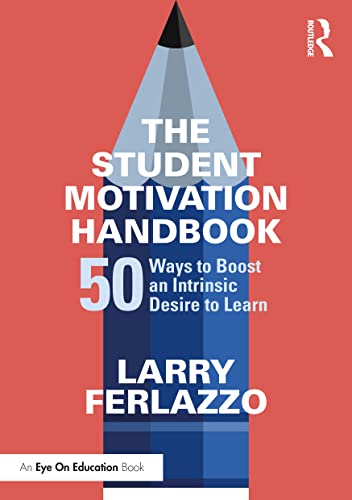 Stock image for The Student Motivation Handbook for sale by Books From California